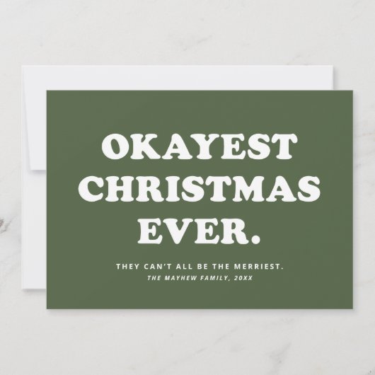 Okayest kerstmis ooit grappige groene feestkaart feestdagenkaart (Voorkant)