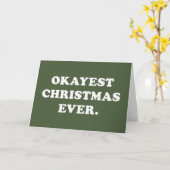 Okayest kerstmis ooit grappige groene feestkaart kaart (Gele Bloem)