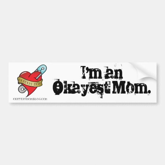 Okayest mama Bumpersticker (Voorkant)