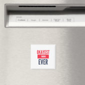 OKAYEST MAMA EVER MAGNEET (Insitu (Vaatwasser))