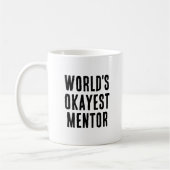 Okayest mentor grappige mentor koffiemok (Links)