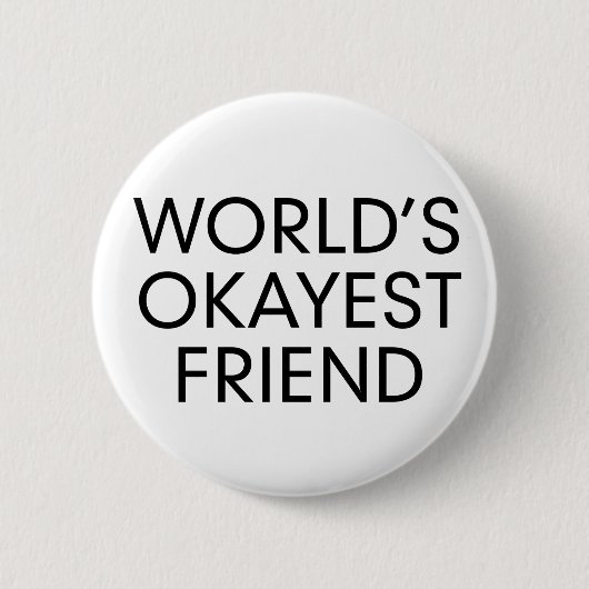 Okayest Ronde Button 5,7 Cm (Voorkant)