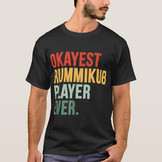 Okayest Rummikub Speler Ever Veelkleurige Letterty T-shirt (Voorkant)