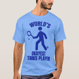 OKAYEST TENNIS T-SHIRT