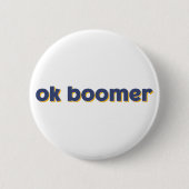 Oké Boomer. Ronde Button 5,7 Cm (Voorkant)