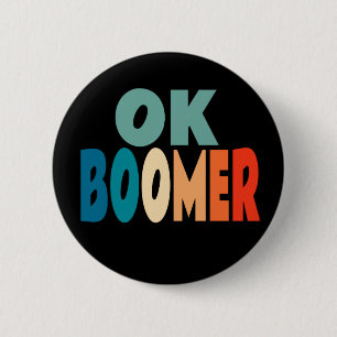 Oké Boomer Ronde Button 5,7 Cm
