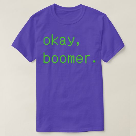 Oké Boomer T-shirt (Design voorkant)