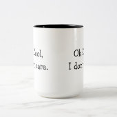 Oké Cool, het maakt me geen koffie-mok uit. Tweekleurige Koffiemok (Center)