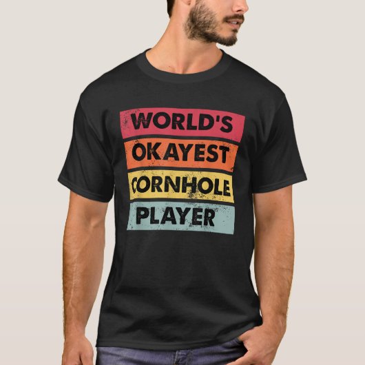 Oké Cornhole Speler Funny Cornhole Kampioen T-shirt (Voorkant)