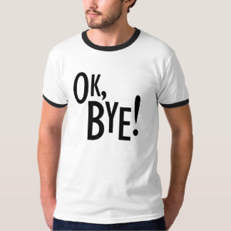 Oké, Dag. T-shirt