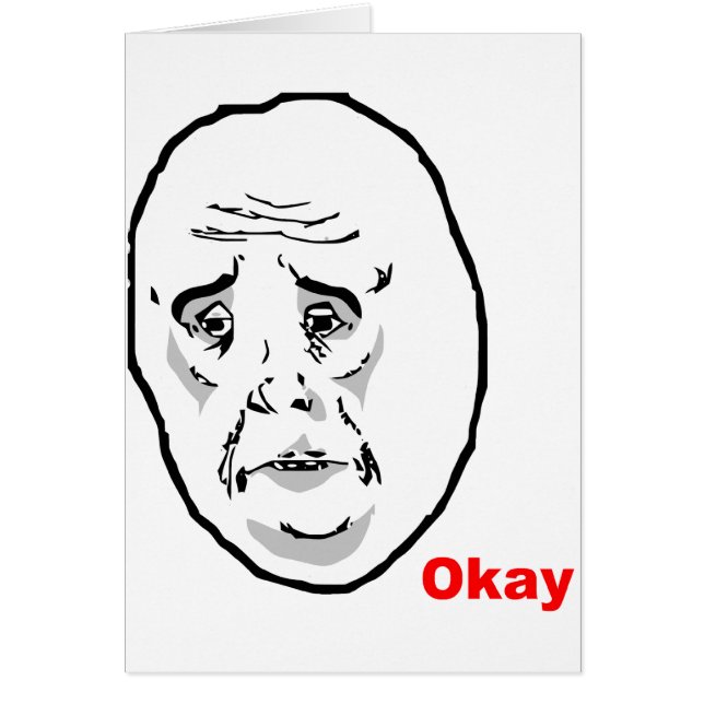 Oké Guy Rage Face Meme (Voorkant)