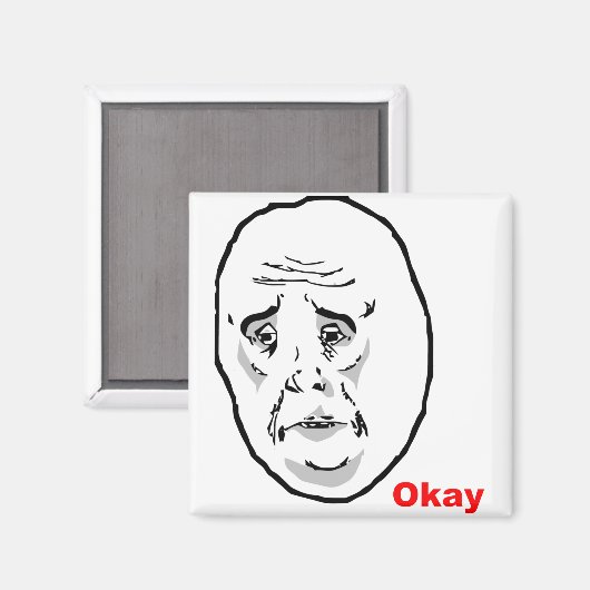 Oké Guy Rage Face Meme Magneet (Voorkant / Achterkant)