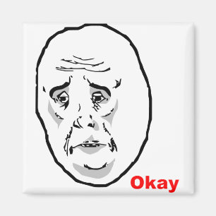 Oké Guy Rage Face Meme Magneet