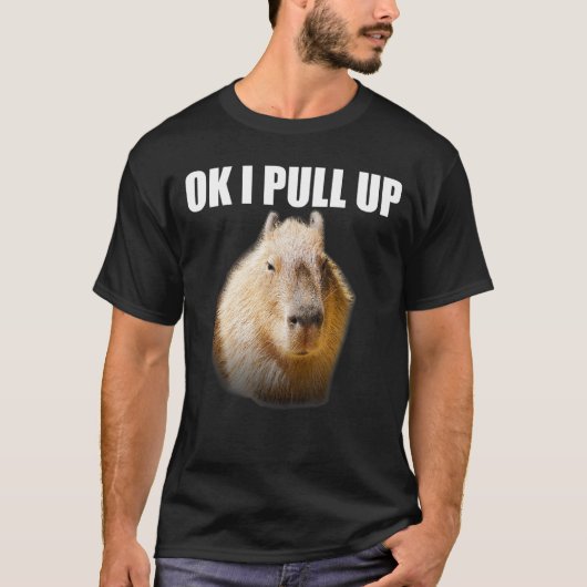 Oké, ik trek Capybara omhoog T-shirt (Voorkant)