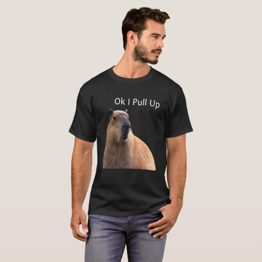 Oké, ik trek Capybara omhoog T-shirt (Voorkant volledig)