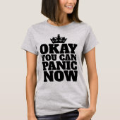 OKÉ, JE KUNT NU PANIC FUNNEREN T-SHIRTS (Voorkant)