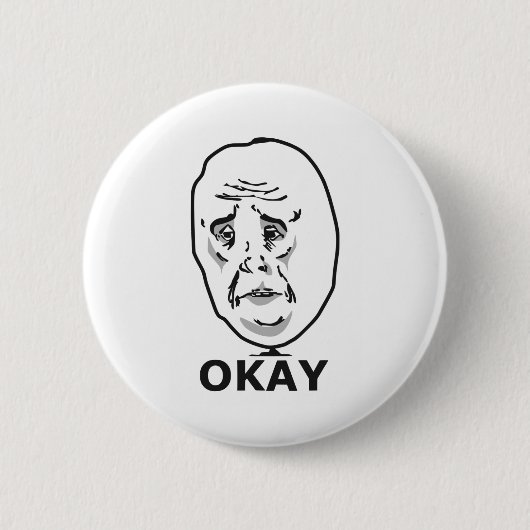 Oké Kerel Meme Ronde Button 5,7 Cm (Voorkant)