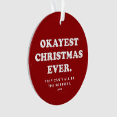 Oké kerstfeest ooit grappig rood op vakantie ornament (voorkant)