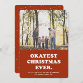 Oké kerstmis ooit grappige fotokaart feestdagenkaart (Voorkant / Achterkant)