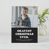 Oké kerstmis ooit grappige fotokaart feestdagenkaart (Staand voorkant)