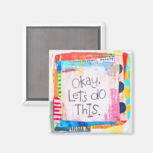 Oké, laten we dit Magnet doen (Voorkant / Achterkant)