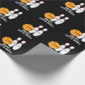 Oké Laten we Roll Funny Bowling Pun Dark BG Cadeaupapier (Hoek)