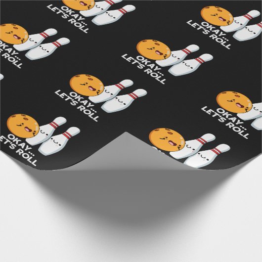 Oké Laten we Roll Funny Bowling Pun Dark BG Cadeaupapier (Hoek)