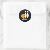 Oké Laten we Rollen Funny Bowling Grap Dark BG Ronde Sticker (Tas)