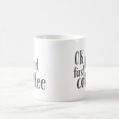 "Oké, maar de eerste koffie" citeert Mok (Center)
