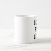 Oké, maar de eerste koffie-Mok Koffiemok (Center)