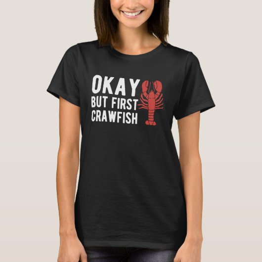 Oké, maar eerst de kreeftvissen t-shirt (Voorkant)