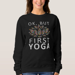 Oké, maar eerst Yoga Time Classic Lotus Bubbles Fl Trui