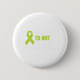 Oké, niet goed voor de geestelijke gezondheid lint ronde button 5,7 cm