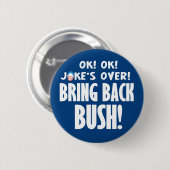 Oké. Oké. Jokes over! Ronde Button 5,7 Cm (Voorkant /achterkant)