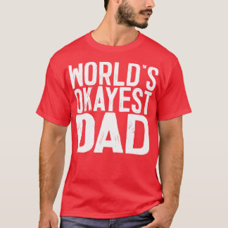 Oké Oké Papa 2 Werelds T-shirt