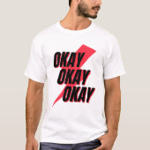 Oké, oké t-shirt (Voorkant)