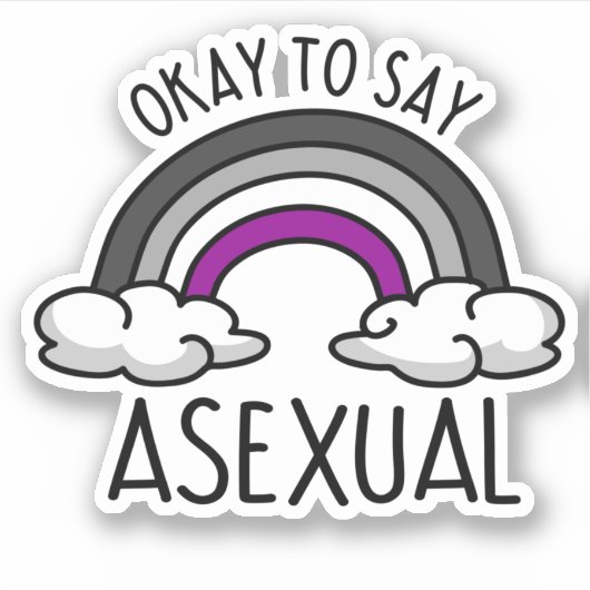 Oké om aseksueel te zeggen sticker (Voorkant)
