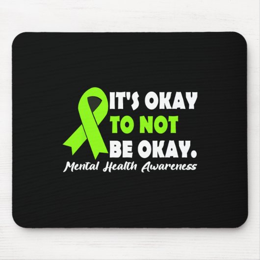 Oké om niet in orde te zijn, lint mentaal gezondhe muismat (Voorkant)
