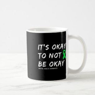 Oké om niet in orde te zijn met geestelijke gezond koffiemok