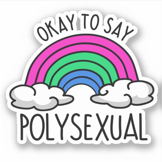 Oké om polyseksueel te zeggen sticker (Voorkant)