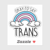 Oké om trans te zeggen sticker (Vel)