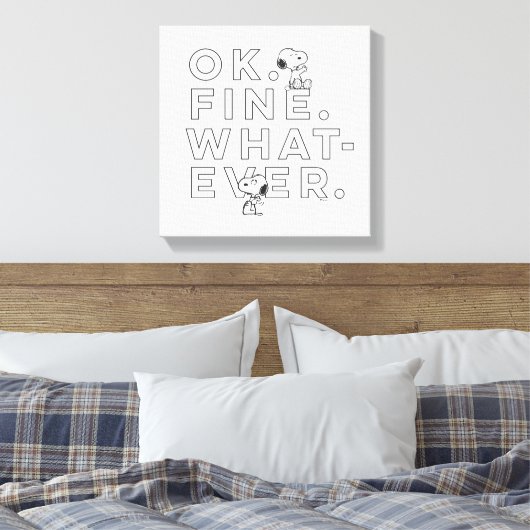 "Oké. Prima. Wat dan ook." Canvas Afdruk (Insitu (Slaapkamer))