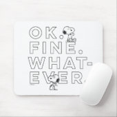 "Oké. Prima. Wat dan ook." Muismat (Met muis)