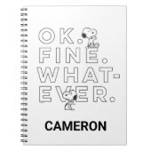 "Oké. Prima. Wat dan ook." Notitieboek (Voorkant)