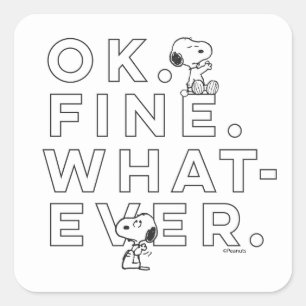 "Oké. Prima. Wat dan ook." Vierkante Sticker