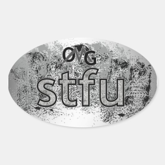 Oke, stfu. ovale sticker (Voorkant)