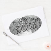 Oke, stfu. ovale sticker (Envelop)