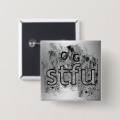 Oke, stfu. vierkante button 5,1 cm (Voorkant /achterkant)