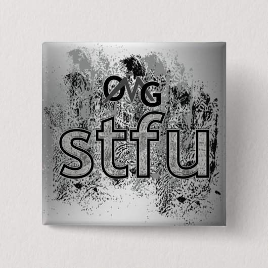 Oke, stfu. vierkante button 5,1 cm (Voorkant)