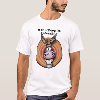 Oké... Stop het nu al T-shirt